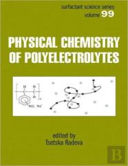 Physical Chemistry Of Polyelectrolytes