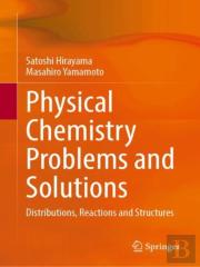 Physical Chemistry Problems And Solutions