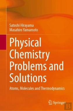 Bertrand.pt - Physical Chemistry Problems And Solutions