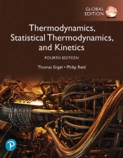 Physical Chemistry: Thermodynamics, Statistical Thermodynamics, And Kinetics, Global Edition