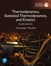 Physical Chemistry: Thermodynamics, Statistical Thermodynamics, And Kinetics, Global Edition