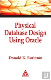 Physical Database Design Using Oracle