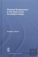 Physical Development In The Early Years Foundation Stage