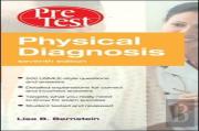 Physical Diagnosis Pretest Self Assessment And Review, Seventh Edition (Int'L Ed)