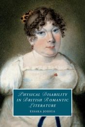 Physical Disability In British Romantic Literature