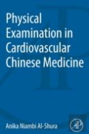 Physical Examination In Cardiovascular Chinese Medicine