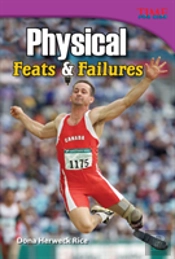 Physical: Feats & Failures