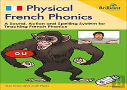 Physical French Phonics, 3rd Edition  (Book And Usb)