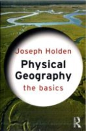 Physical Geography: The Basics