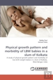 Physical Growth Pattern And Morbidity Of