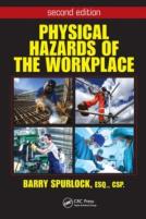 Physical Hazards Of The Workplace