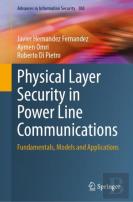 Physical Layer Security In Power Line Communications