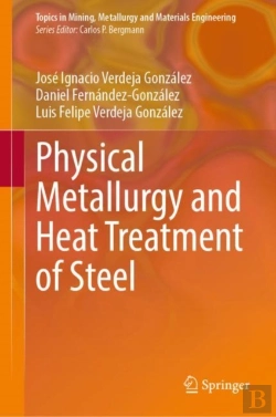 Bertrand.pt - Physical Metallurgy And Heat Treatment Of Steel