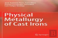Physical Metallurgy Of Cast Irons