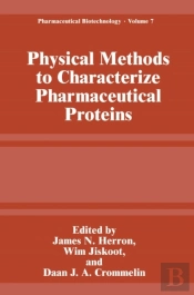 Physical Methods To Characterize Pharmaceutical Proteins