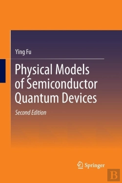 Bertrand.pt - Physical Models Of Semiconductor Quantum Devices