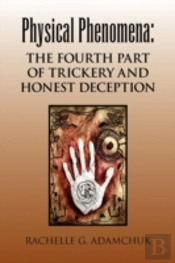 Physical Phenomena: The Fourth Part Of T