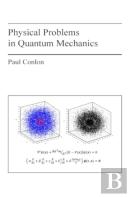 Physical Problems In Quantum Mechanics