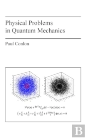 Physical Problems In Quantum Mechanics