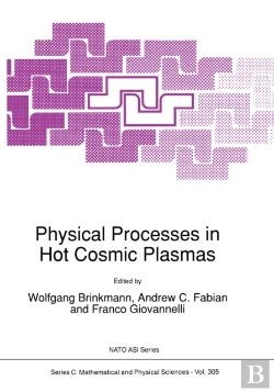 Bertrand.pt - Physical Processes In Hot Cosmic Plasmas