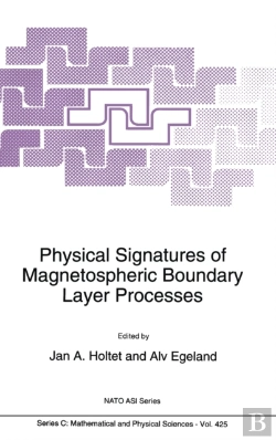 Bertrand.pt - Physical Signatures Of Magnetospheric Boundary Layer Processes