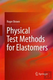 Physical Test Methods For Elastomers