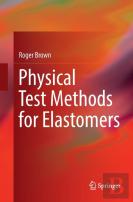 Physical Test Methods For Elastomers