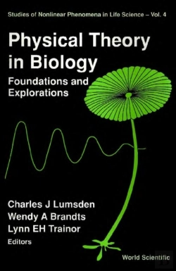 Bertrand.pt - Physical Theory In Biology: Foundations And Explorations