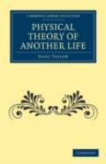 Physical Theory Of Another Life