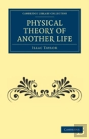 Physical Theory Of Another Life