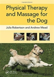 Physical Therapy And Massage For The Dog