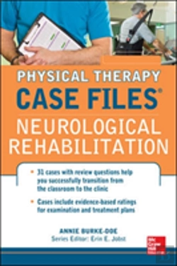 Bertrand.pt - Physical Therapy Case Files: Neurological Rehabilitation