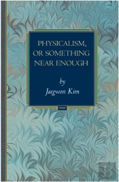 Physicalism, Or Something Near Enough