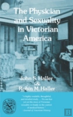 Bertrand.pt - Physician And Sexuality In Victorian America