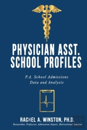 Physician Asst. School Profiles: P.A. Sc