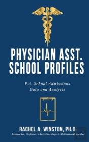 Physician Asst. School Profiles: P.A. Sc
