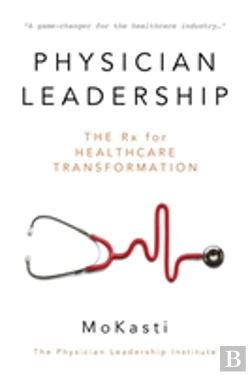 Bertrand.pt - Physician Leadership: The Rx For Healthc