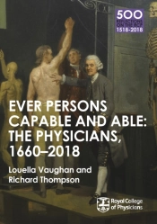 Physicians 1660-2018: Ever Persons Capable And Able