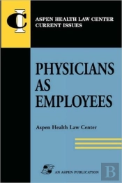Physicians As Employees