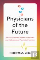 Physicians Of The Future
