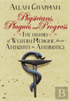 Physicians, Plagues And Progress
