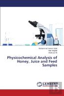 Physicochemical Analysis Of Honey, Juice And Feed Samples