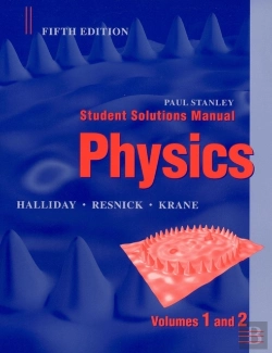 Bertrand.pt - Physics, 5e Student Solutions Manual Volumes 1 And 2