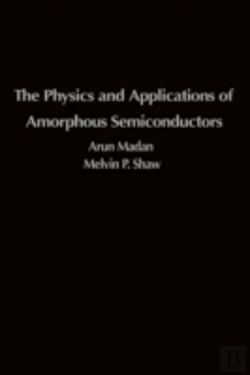 Bertrand.pt - Physics And Applications Of Amorphous Semiconductors