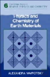 Physics And Chemistry Of Earth Materials