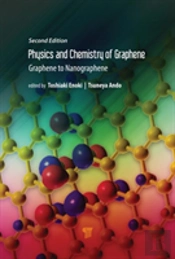 Physics And Chemistry Of Graphene (Second Edition)
