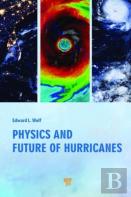 Physics And Future Of Hurricanes