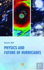 Physics And Future Of Hurricanes