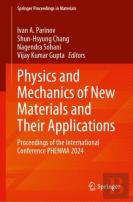 Physics And Mechanics Of New Materials And Their Applications