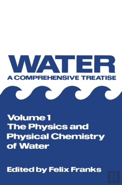 Bertrand.pt - Physics And Physical Chemistry Of Water